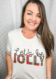 Let’s Be Jolly tee